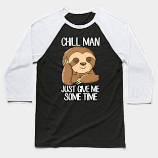 Funny Sloth Tired Sloth Chilling Sloth Baseball T-Shirt